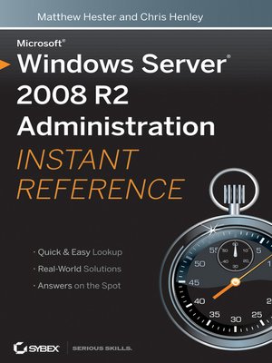 cover image of Microsoft Windows Server 2008 R2 Administration Instant Reference